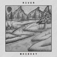 Whiskey - River