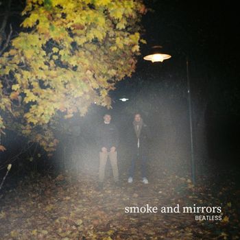 BEATLESS - Smoke And Mirrors