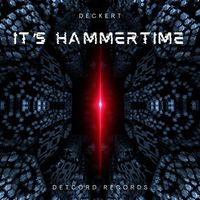 Deckert - It's Hammertime