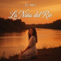 El Pali - La Niña del Río
