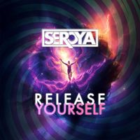 SEROYA - Release Yourself