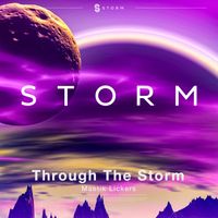 Mastik Lickers - Through The Storm