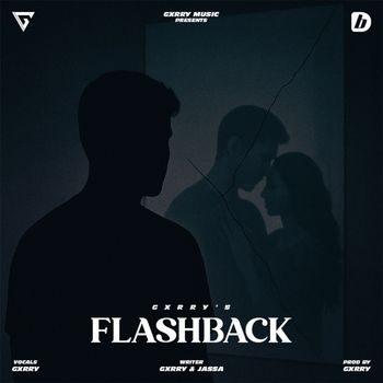 GXRRY - FLASHBACK