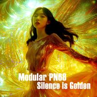 Modular PN68 - Silence is Golden