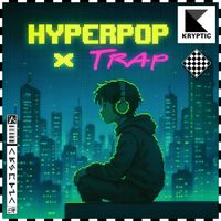 Kryptic - Hyperpop X Trap