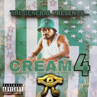 The General - Cream 4 (Explicit)