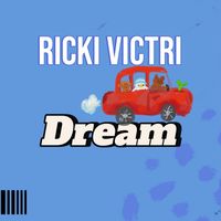 Ricki Victri - Dream