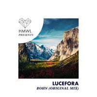 lucefora - Bohn (Original Mix)