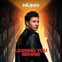 NUNO - Leaving You Behind