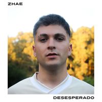 Zhae - Desesperado