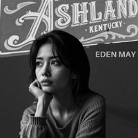 Eden May - Ashland, KY