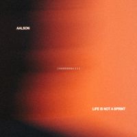 Aalson - Life Is Not A Sprint