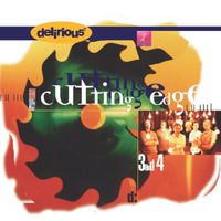 Delirious? - Cutting Edge 3 & 4