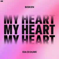 Bisken - My Heart (Da Di Dum)