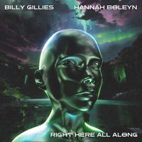 Billy Gillies - Right Here All Along (feat. Hannah Boleyn) (Extended Mix)