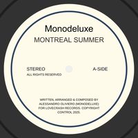 Monodeluxe - Montreal Summer