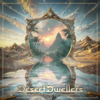 Desert Dwellers - Dreams Within a Dream (Symbolico Remix)