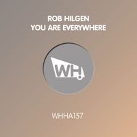 Rob Hilgen - You Are Everywhere