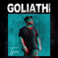 Tyree - Goliath (Freestyle)