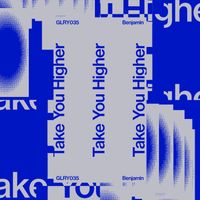 Benjamin - Take You Higher (Extended)