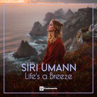 Siri Umann - Life´s A Breeze