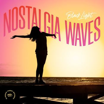 BlackLight - Nostalgia Waves