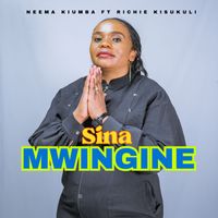 Neema Kiumba - Sina Mwingine