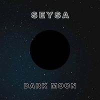 Seysa - Dark Moon