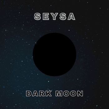 Seysa - Dark Moon