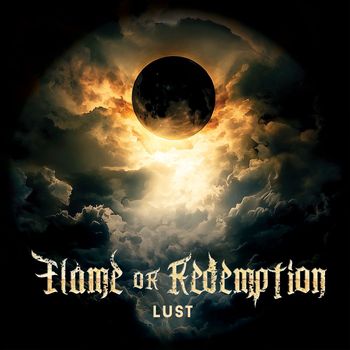 Flame or Redemption - Lust