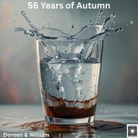 Doreen & William - 56 Years of Autumn