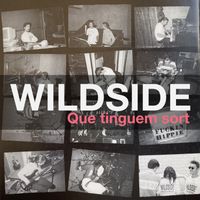 Wildside - Que tinguem sort (Remasteritzat 2025)