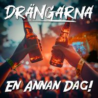 Drängarna - En annan dag
