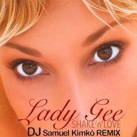 Lady Gee - Shake 'n' Love (Dj Samuel Kimkò Remix)