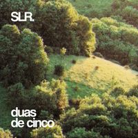 SLR - duas de cinco