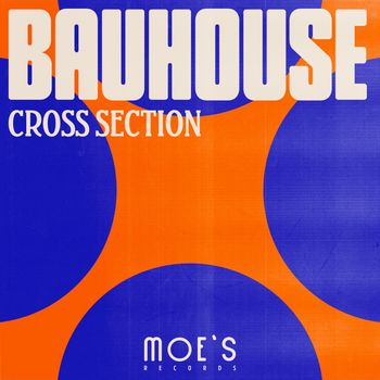 Bauhouse - Cross Section