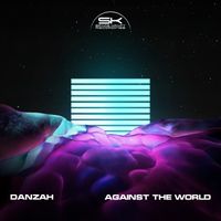 DANZAH - Against the World