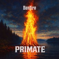 Primate - Bonfire