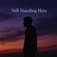 lyricluminaryjj - Still Standing Here