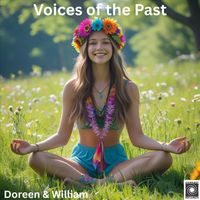 Doreen & William - Voices of the Past