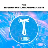 Pistol - Breathe Underwater
