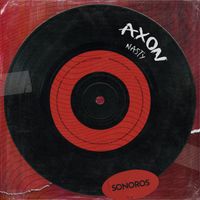 AXON - Nasty