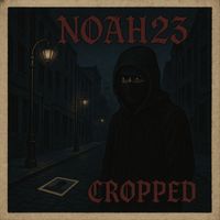 Noah23 - Cropped (Explicit)