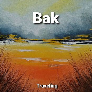 Bak - Traveling