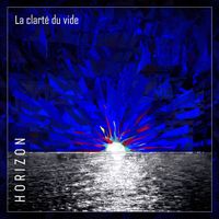 Horizon - La clarté du vide