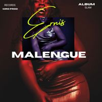 Ernis - Malengue - L'album (Explicit)