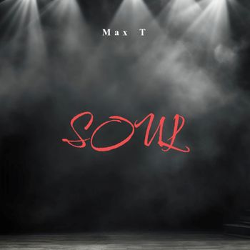 Max T - Soul