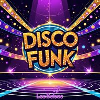 LOS BEBOS - Disco Funk
