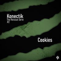 Konectik - Cookies (The Reissue Serie #2)