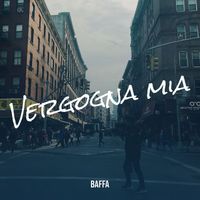 Baffa - Vergogna mia